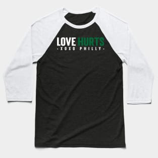 Funny Philadelphia love Hurts Fan v2 Baseball T-Shirt